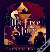 We Free The Stars