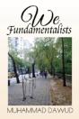 We Fundamentalists - Preview