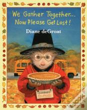 We Gather Together...