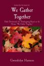 We Gather Together - Preview
