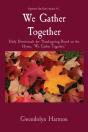We Gather Together - Preview