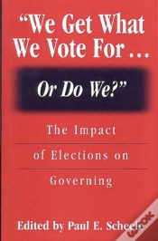 Capa do artigo We Get What We Vote For... Or Do We?