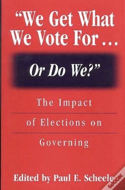 Capa do artigo We Get What We Vote For... Or Do We?