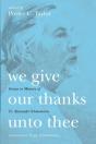 We Give Our Thanks Unto Thee - Preview
