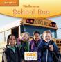 We Go On A School Bus - Preview