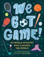We Got Game! - Preview