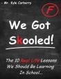 We Got Skooled!: The 10 Real Life Lesson - Preview