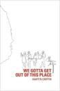 We Gotta Get Out Of This Place - Preview