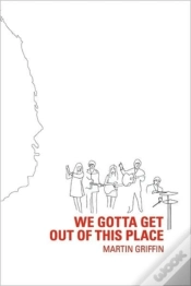 Capa do artigo We Gotta Get Out Of This Place
