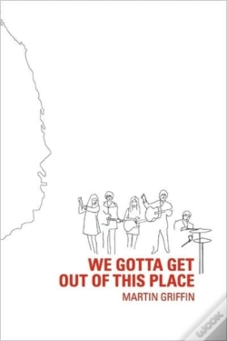 Capa do artigo We Gotta Get Out Of This Place