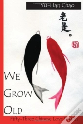 We Grow Old