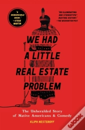 We Had A Little Real Estate Problem