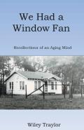 We Had A Window Fan