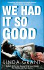 We Had It So Good - Preview
