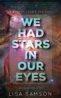 We Had Stars In Our Eyes - Preview