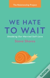 We Hate To Wait