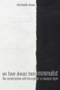 We Have Always Been Minimalist - Preview