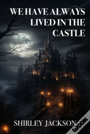 Capa do artigo We Have Always Lived In The Castle