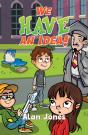 We Have An Idea! - Preview