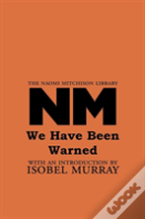 We Have Been Warned