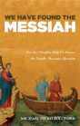 We Have Found The Messiah - Preview
