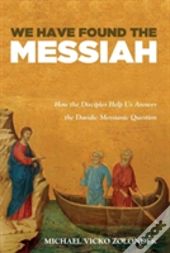 We Have Found The Messiah