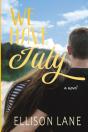 We Have July - Preview