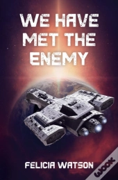 We Have Met The Enemy
