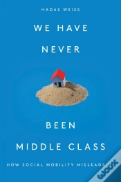 Capa do artigo We Have Never Been Middle Class