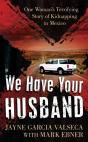 We Have Your Husband - Preview