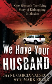 We Have Your Husband