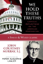 We Hold These Truths - Preview