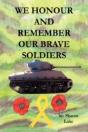 We Honour And Remember Our Brave Soldiers - Preview