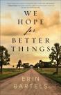 We Hope For Better Things - Preview