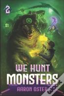 We Hunt Monsters 2