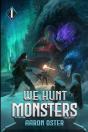 We Hunt Monsters - Preview
