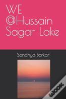 We @Hussain Sagar Lake