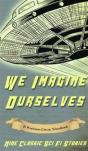 We Imagine Ourselves - Preview