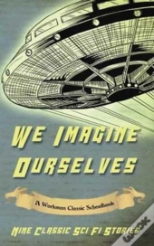 We Imagine Ourselves