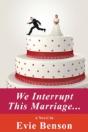 We Interrupt This Marriage - Preview
