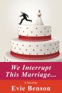 We Interrupt This Marriage - Preview