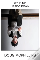 We Is Me Upside Down