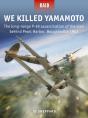 We Killed Yamamoto - Preview