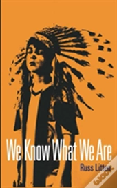 We Know What We Are