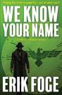 We Know Your Name - Preview