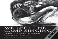 We Left The Camp Singing
