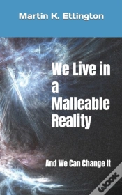 Capa do artigo We Live In A Malleable Reality