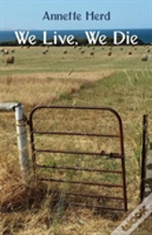 We Live, We Die