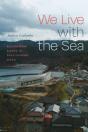 We Live With The Sea - Preview