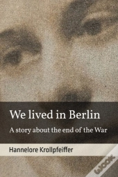 We Lived In Berlin